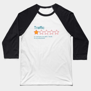 1-Star Rating: Traffic Baseball T-Shirt